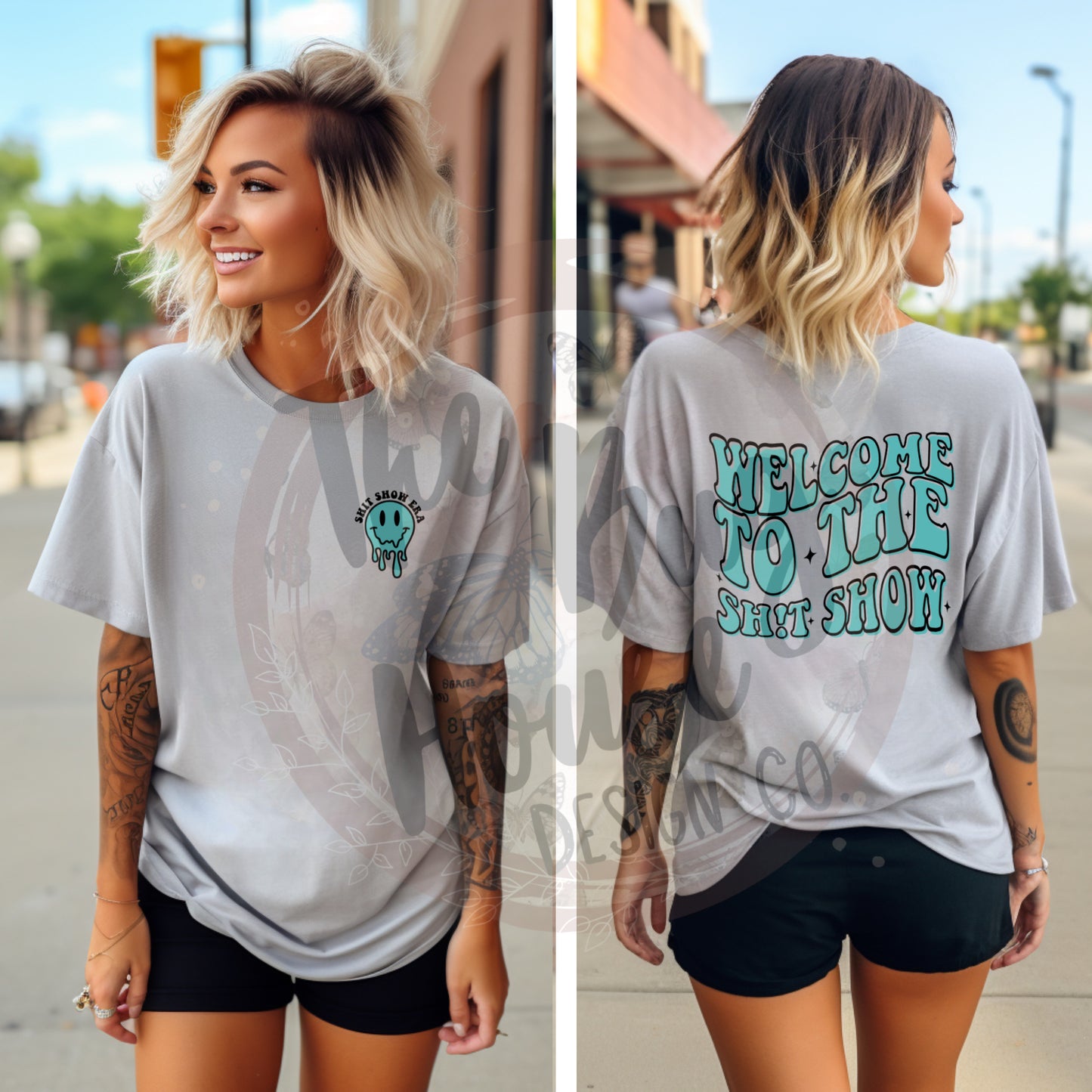 Welcome To The Sh*t Show (Front& Back)