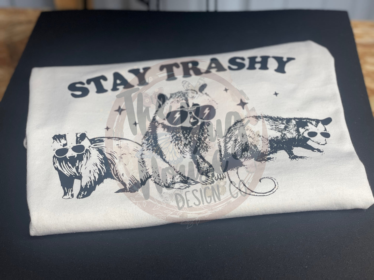 Stay Trashy